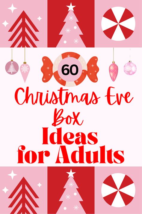 Christmas Eve Boxes are a trend that have caught on over the last few years, and it doesn’t look like it is going away any time soon.  To help you prepare, here at Open for Christmas, we've come up with a huge list of Christmas Eve box ideas for adults - friends, your significant other, grandparents and more! You might have a hard time not buying everything for yourself! : ) Night Before Christmas Box Ideas Family, Christmas Box For Friends, Christmas In A Box Ideas, What To Put In Christmas Eve Boxes, Christmas Eve Box Ideas For Adults Men, Christmas Eve Boxes For Adults, Couples Christmas Eve Box Ideas, Christmas Eve Basket Ideas, Christmas Eve Ideas For Adults