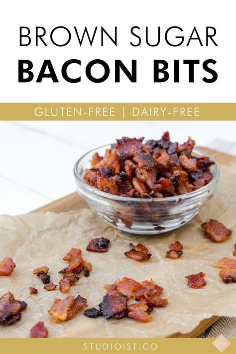 Candied Bacon Bits, Bacon Bits Recipes, Bacon Desserts, Quick Meals For Kids, Homemade Brown Sugar, Dairy Free Recipe, Caramelized Bacon, Brown Sugar Bacon, Vegan Christmas Recipes