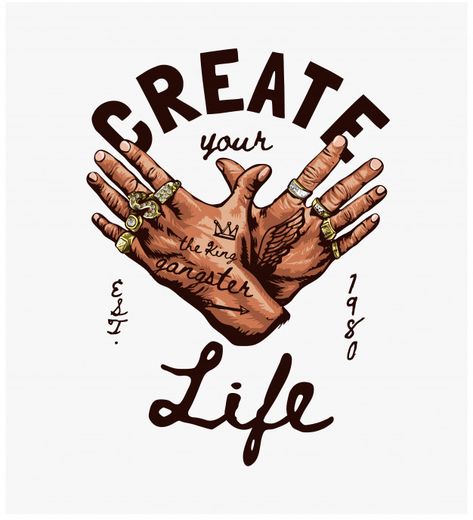 Create your life with hand crossed with ... | Premium Vector #Freepik #vector #gift Cool Prints For Tshirts, Shirt Logo Design Ideas, Graphic Tshirt Design Prints, T Shirt Print Design Graphics, Groovy Logo, Unique Tshirt Designs, Tshirt Prints, Create Your Life, Chicano Tattoos Sleeve