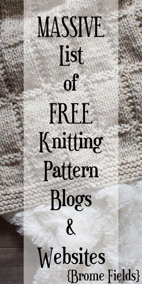 Massive List of FREE Knitting Pattern Blogs & Websites – Brome Fields Knitting Help, Knitting Patterns Free Sweater, Knitting Stitches Tutorial, Knitting Basics, Beginner Knitting Patterns, Knitting Blogs, Knitting Instructions, Free Knitting Patterns, Learn How To Knit