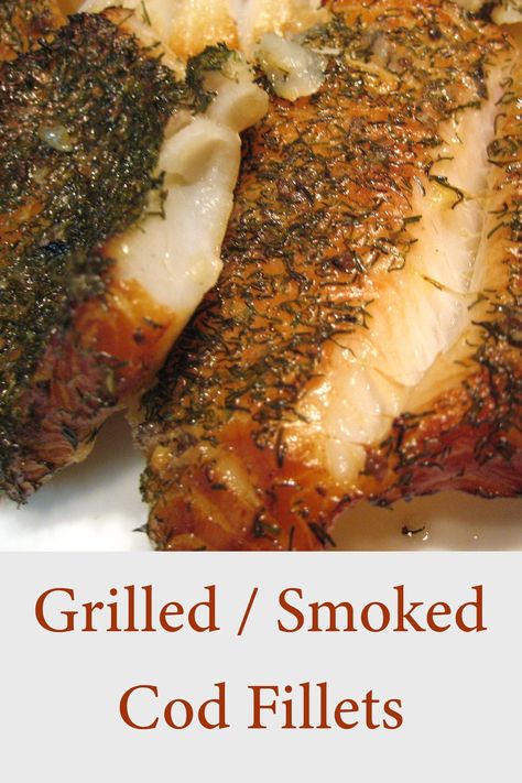 Smoked Cod - smoking on a gas grill or weber is easy, quick & fun. #grilledfish #smoker #summergrilling #cod #smokedfish #cookingfortwo Grilled Cod Recipes, Cod Fillet Recipes, Fillet Recipes, Smoked Cod, Smoker Recipes Electric, Grilled Cod, Cod Fillets, Cod Fish Recipes, Cod Recipes