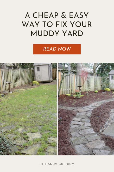 Are you sloshing around in a muddy backyard? In this post, I teach you how to fix your muddy yard with a super easy and cheap makeover. Landscaping Muddy Areas Backyards, Solutions For Muddy Yards With Dogs, Dog Running Path In Yard, Backyard Ideas For Dogs That Dig, Ideas For Muddy Areas In Yard, Backyard Grass Alternative With Dogs, Backyard With Dog Area, Grassless Backyard Ideas For Dogs, Muddy Walkway Fixes