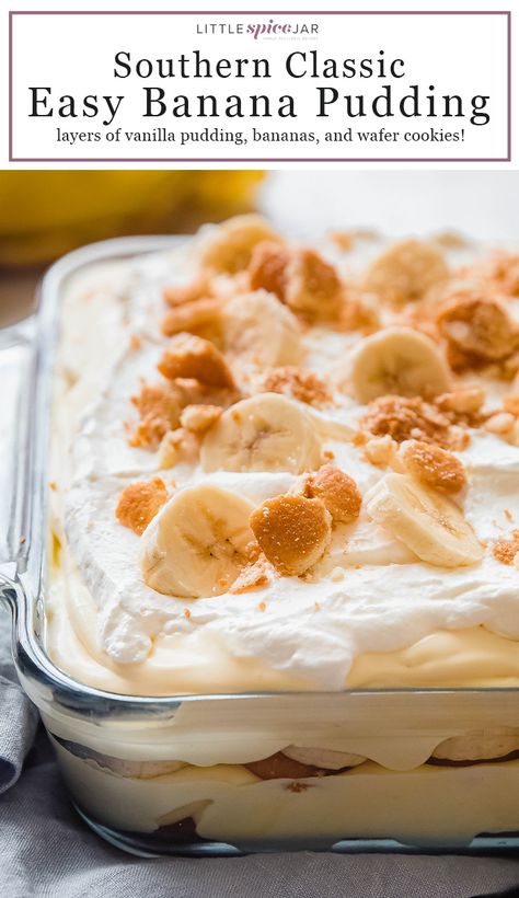 Classic Banana Pudding - made with simply ingredients and it's sure to be a hit at potlucks, picnics, and barbecues! #bananapudding #thebestbananapudding #magnoliabakerybananapudding #bananapuddingrecipe | Littlespicejar.com Banana Pudding Old Fashioned, Southern Banana Pudding Recipe, Home Made Banana Pudding, Old Fashion Banana Pudding From Scratch, Banana Pudding Recipe, Paula Deen Banana Pudding Recipe, Banana Pudding Trifle, Magnolia Bakery Banana Pudding, Easy Summer Dessert Recipes