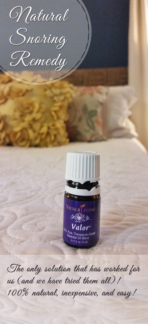 Natural Snoring Remedies, Snoring Essential Oils, Valor Essential Oil, Snoring Remedies, Snoring Solutions, How To Stop Snoring, Sleep Remedies, Young Living Oils, Oil Uses