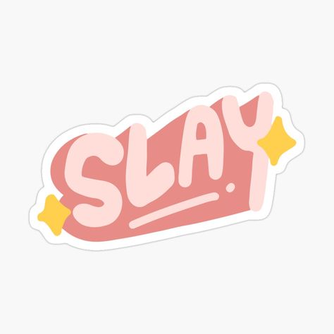 Get my art printed on awesome products. Support me at Redbubble #RBandME: https://www.redbubble.com/i/sticker/Slay-by-Neos-Clothing/158630071.JCQM3?asc=u Slay Sticker, Slay Girl, Decorate Notebook, Coloring Stickers, Girl Stickers, Eye Catching Colors, Journal Ideas, Cute Stickers, Art Quotes