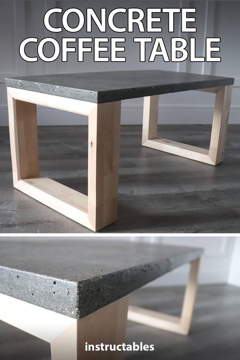 designcoyxe created this clean lines coffee table with a concrete top and wooden base. #Instructables #workshop #woodworking #furniture #modern Modern Coffee Tables Diy, Concrete And Wood Furniture, Cement Table Top Diy, Concrete Table Top Diy, Coffee Table Legs Ideas, Wood And Concrete Table, Diy Concrete Coffee Table, Diy Concrete Table, Simple Birdhouse