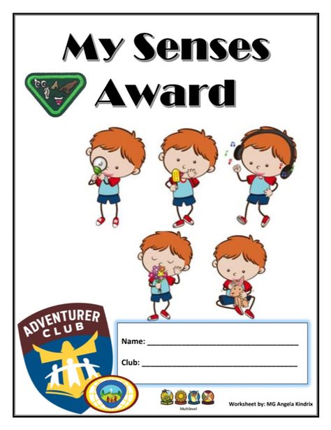 My Senses Award printable by Adventurer club Helps SDA Adventurers Conference Themes, My Senses, Adventure Club, Busy Bags, Alphabet Activities, Helping Hands, Business For Kids, Printable Worksheets, Lesson Plans