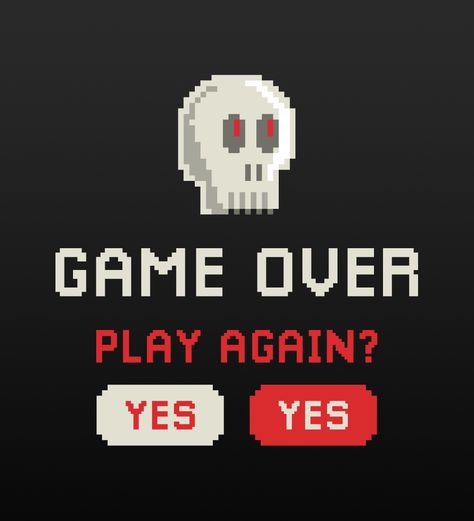 If there is a video game you want to play over and over, then at the end of the game the answers to the question "play again?" can only be "yes" or "yes" :) Awesome retro pixel game art with skull and lettering “Game over. Play again? Yes!”. A great gift for video game lovers of all ages and especially for retro game and pixel art lovers. #retrogame #gameover Too Old For Games Quotes, Game Over Aesthetic, Pixel Game Art, Video Games Aesthetic, Bison Board, Video Game Aesthetic, Pixel Life, Game Over, Yes Or Yes