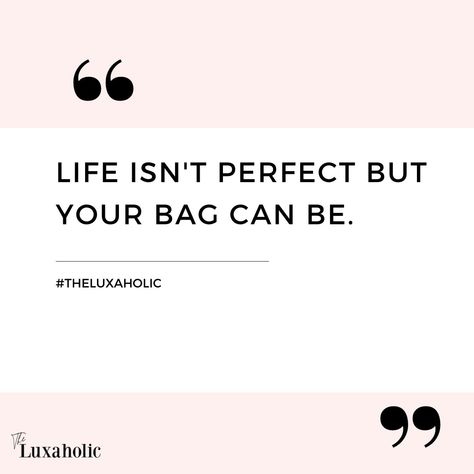 Luxury Bag Reviews on Instagram: “FACT 😉⠀⠀⠀⠀⠀⠀⠀⠀⠀ .⠀⠀⠀⠀⠀⠀⠀⠀⠀ .⠀⠀⠀⠀⠀⠀⠀⠀⠀ .⠀⠀⠀⠀⠀⠀⠀⠀⠀ .⠀⠀⠀⠀⠀⠀⠀⠀⠀ 📸@theluxaholic⠀⠀⠀⠀⠀⠀⠀⠀⠀ #designerbag #designerwear #handbag #handbags…” Quotes About Bags Fashion, Bag Captions Instagram, Bag Quotes Handbags, Bags Quotes Handbags, Quotes About Bag, Content Hacks, Brand Taglines, Handbag Quotes, Tote Bag Business