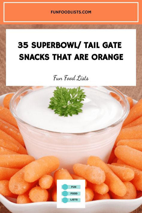 35 Superbowl/ Tail Gate Snacks that are Orange Orange Bring A Board, Orange Tailgate Food, Bengals Football Food, Orange Party Snacks, Orange Snack Board, Orange Color Appetizers, Orange Colored Snacks, Orange Colored Appetizers, Orange Food Board