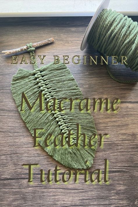 How To Macrame Feathers For Beginners, Yarn Leaves Macrame, Diy Yarn Feather Tutorial, Macrame Feather Tutorial Step By Step, How To Make Yarn Leaves, Easy Macrame Leaf, Macrame Leaves Wall Hanging Tutorial, Macrame Feather Diy Tutorial, Yarn Feathers Diy Easy