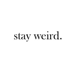 ... this! Now Quotes, Stay Weird, Images And Words, Teen Quotes, The Words, Great Quotes, Beautiful Words, Inspire Me, Cool Words