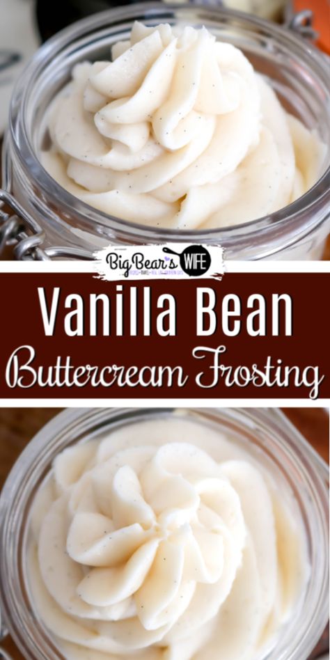 Vanilla Buttercream For Macarons, Vanilla Bean Paste Buttercream Frosting, Vanilla Bean Cream Cheese Frosting, French Vanilla Buttercream Frosting, Vanilla Bean Cupcakes From Scratch, Vanilla Bean Cake Filling, Vanilla Bean Frosting Recipe, Vanilla Bean Ganache Recipe, Vanilla Bean Desserts