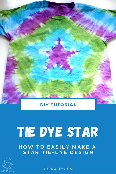 finished shirt with a star tie dye design in purple, blue, and green with the title "DIY tutorial - tie dye star- how to easily make a star tie-dye design, abcrafty.com" Tie Dye Star Pattern, Star Tye Dye Patterns, Cool Tie Dye Patterns Step By Step Diy, Star Tie Dye Pattern, Easy Tie Dye Patterns Step By Step, Tie Dye Designs Pattern Ideas, Tie Dye Tutorial Videos, Star Tye Dye, Cool Tie Dye Patterns Step By Step