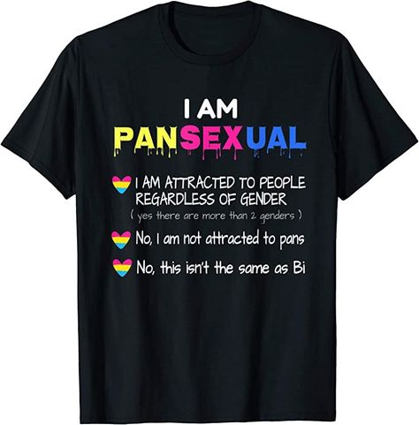 " 2. Comfortable and soft cotton blend material 3. Perfect pride parade outfit or everyday wear to show your pride and support.   Stand out and show your pride with this eye-catching and meaningful "I AM PANSEXUAL" t-shirt! #prideoutfitideas #gaypride #pansexualpride Pansexual Definition, Funny Pride, Parade Outfit, Pride Parade Outfit, Definition Shirt, Lgbt T Shirts, Lgbt Shirts, Pansexual Pride, Rainbow Gradient