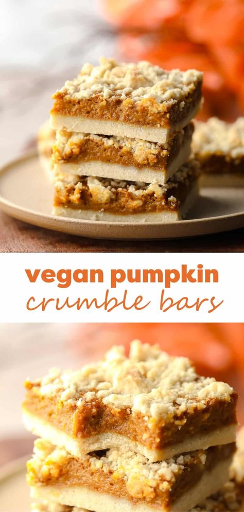 Vegan Pumpkin Crumble Bars Fall Cookies Vegan, Vegan Fall Baking, Vegan Pumpkin Recipes Desserts, Pumpkin Crumble Bars, Vegan Pumpkin Dessert, Vegan Pie Recipes, Vegan Fall Dessert, Pumpkin Crumble, Vegan Thanksgiving Dessert