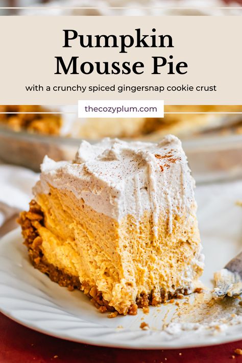 This fluffy pumpkin mousse pie is a no bake recipe that is much lighter than a classic pumpkin pie. It hosts a crunchy spiced gingersnap cookie crust, airy pumpkin spice mousse, and cinnamon maple whipped cream topping. This easy pumpkin dessert is perfect to make for a busy Thanksgiving holiday, utilizing classic fall flavors with updated textures. Pumpkin Pie No Cinnamon, Pumpkin Pie Recipe Variations, Pumpkin Mascarpone Mousse, Egg Free Pumpkin Desserts, Pumpkin Pie Delight Recipe, Pumpkin Cream Pie With Ginger Snap Crust, Alternatives To Pumpkin Pie, No Bake Fluffy Pumpkin Pie, Coco's Harvest Pumpkin Pie Recipe