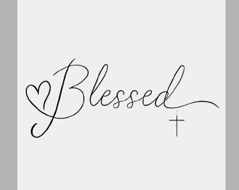 Blessed Tattoo Cursive, Blessed Tattoo Stencil, Blessed Tattoo, Blessed Tattoos, Wonderful Wallpapers, Goals Vision Board, Tattoo Lettering Design, Cursive Tattoos, Neck Tattoos Women