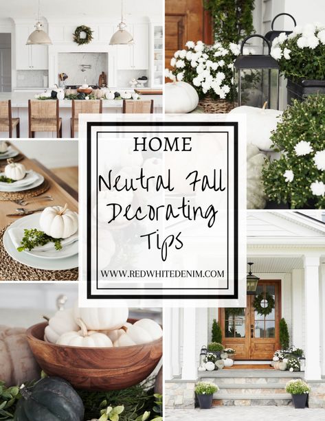 Neutral Fall Decorating Tips - Red White & Denim Modern Farmhouse Thanksgiving Decor, Acorn Ideas, Halloween Brunch, Table Settings Ideas, Transitional Home Style, Apartment List, Fall Veggies, November Thanksgiving, Pumpkin Wallpaper