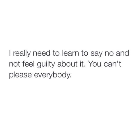 Please Everyone Quotes, Pleasing Everyone, Learning To Say No, Real Talk, When Someone, My Way, Verses, Inspirational Quotes, Math Equations