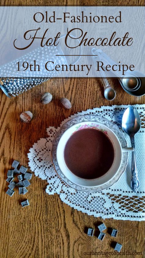 This old-fashioned hot chocolate recipe from the 19th century is a rich, dark drink, and it can be easily customized to make it the way you like it. Old Fashion Hot Cocoa Recipe, Regency Era Recipes, Old Fashioned Hot Chocolate, Traditional Hot Chocolate, Drinking Chocolate Recipe, Real Hot Chocolate Recipe, Old Fashioned Hot Chocolate Recipe, Dark Chocolate Hot Chocolate Mix Recipe, Dark Chocolate Drink