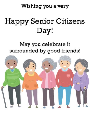 How should one properly celebrate Senior Citizens Day? Why, surrounded by good friends of course! Maybe some wine, a good round of golf, or a raucous game of cards! However they choose to celebrate, you should kick them off by sending them a heartfelt card. Send the Good Friends Happy Senior Citizens Day card to a beloved senior in your life. Senior Citizen Day, Senior Citizens Day, Happy Birthday Cards Images, Birthday Cards Images, Medical Quotes, Senior Day, Birthday Greetings Friend, Happy Birthday Cake Images, Birthday Reminder