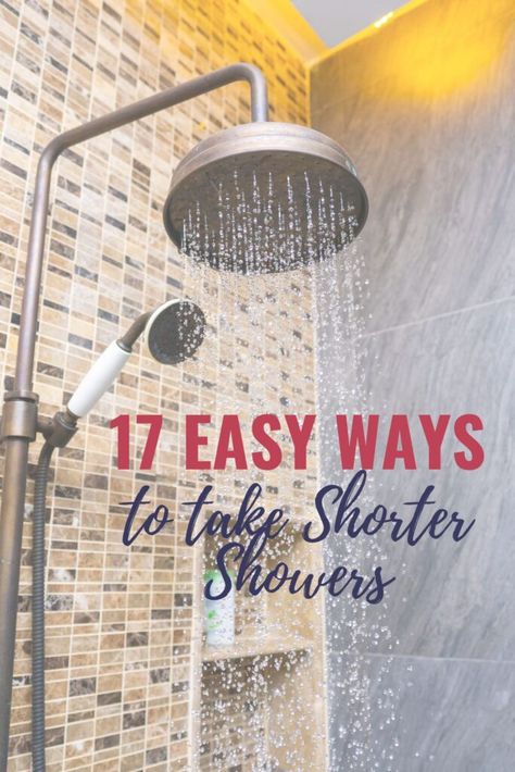 How To Take Fewer and Shorter Showers - SortingOutYourLIfe.Com How To Shower, Cottagecore Living, Shower Tips, Energy Saving Tips, Cold Shower, Shower Cleaner, Take A Shower, Shower Design, Facial Wash