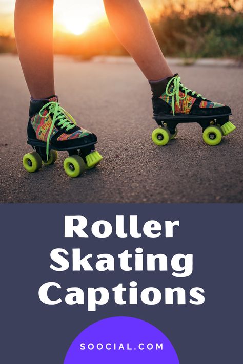 Skater Girl Captions Instagram, Skating Captions Instagram, 80s Captions For Instagram, Roller Skating Captions For Instagram, Roller Skate Quotes, Skate Quotes, Roller Skating Quotes Funny, Skating Quotes, Roller Skating Quotes