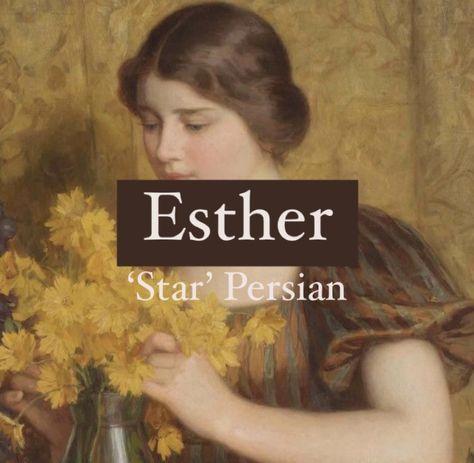 Girl name Esther. Esther Name Meaning, Persian Names With Meaning, Names That Mean Star, Name Meaning Star, Esther Name, Names That Mean Love, Ciel Black Butler, Star Names, Persian Names