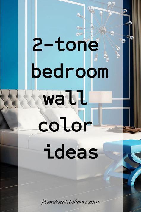 2-tone bedroom wall color ideas Couple Bedroom Paint Wall Colors, Bedroom Wall Color Ideas, Wall Color Ideas Bedroom, Bedroom Wall Colour Combination, Bedroom Painting Ideas, Bedroom Wall Color, Wall Color Ideas, Black Walls Bedroom, Two Tone Walls