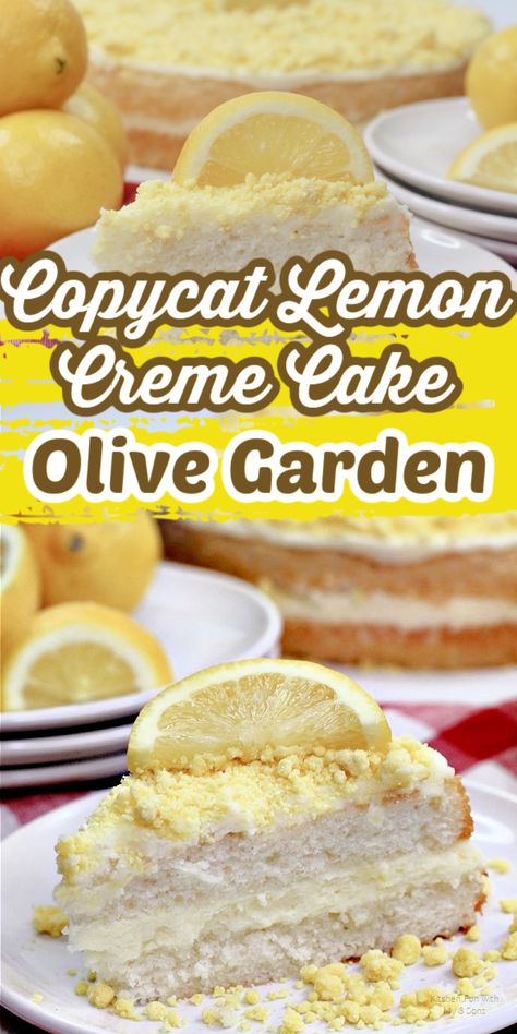 Olive Garden Lemon Cake Copycat, Orange Creme Cake, Lemon Cake Olive Garden Recipe, Copycat Olive Garden Lemon Cream Cake, Lemon Cream Cake Olive Garden, Italian Lemon Crème Cake, Lemon Crème Cake, Italian Creme Cake Recipe, Copycat Cake Recipes