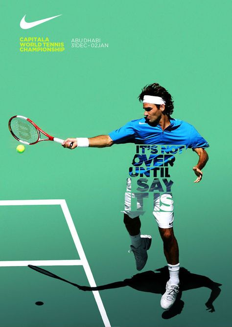 Posters created for the Abu Dhabi Tennis Championship, unpublished Nike Ads, Nike Tenis, Nike Motivation, Tennis Posters, Nike Ad, Sport Branding, 타이포그래피 포스터 디자인, Workout Posters, Sports Graphic Design