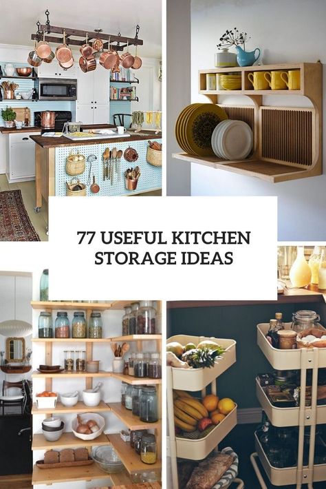 77 Useful Kitchen Storage Ideas - DigsDigs Clever Storage Ideas Kitchen, Drink Storage Ideas Kitchen, On The Wall Storage Ideas, Creating Kitchen Storage, Practical Kitchen Storage, Kitchen Shelving Ideas Storage, No Kitchen Storage Solutions, Open Cabinet Kitchen Organization, Unused Kitchen Space Ideas