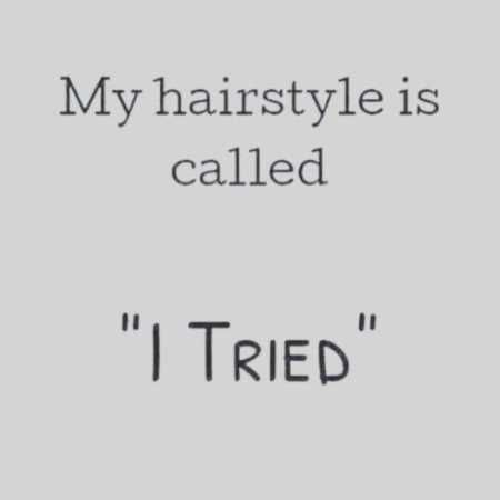 Haircut Quotes, Funniest Quotes Ever, Sleeve Surgery, Hair Quotes, Better Things, Visual Statements, E Card, Quotes Funny, Bones Funny