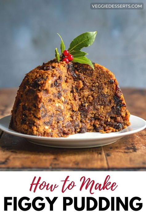 Figgy pudding on a table. Christmas Figgy Pudding, Fig Pudding Christmas, Figgie Pudding Recipe, Fig Pudding Recipe, Figgy Pudding Recipe Easy, Figgy Pudding Recipe Traditional, Kiseli Krastavci, Steamed Christmas Pudding, Prunes Dessert