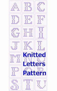 Knit quotes if you want! Simple pattern of alphabet! Knitting Alphabet Chart Free Pattern, Knitting Letters, Free Alphabet Chart, Yarn Art Projects, Knit Squares, Oversized Chunky Sweater, Fair Isle Charts, Christmas Knitting Projects, Unique Sewing Patterns