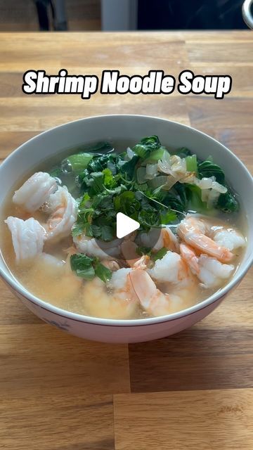 Easy Asian Soup, Shrimp Pho, Shrimp Rice Noodles, Clear Noodles, Authentic Asian Dishes, Shrimp Noodles, Rice Noodle Soups, Thai Soup, Shrimp Soup