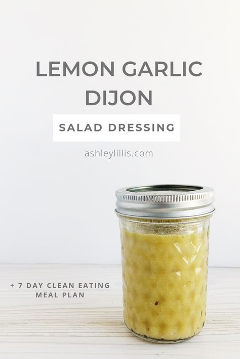 Clean Salad Dressing, Lemon Garlic Dressing Recipe, Garlic Dijon Vinaigrette, Salad Dressing Lemon, Clean Salad Dressings, Dijon Salad Dressing, Dijon Vinaigrette Dressing, Dijon Salad, Diy Salad Dressing