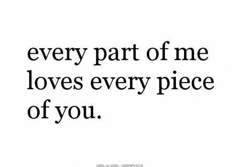 Love Me Some Him Quotes, All Of Me Loves All Of You Quotes, I Love How You Love Me Quotes, My Love All Mine, Do You Love Me, You And Me Quotes, Happy Love Quotes, All Of Me, Quotes That Describe Me