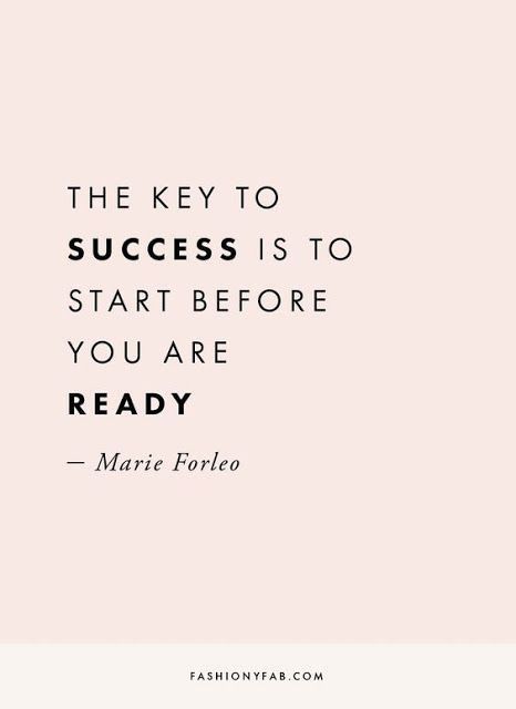 "The key to success is to start before you are ready" - Marie Forleo #inspirationalquote #inspiringquote #inspirational #quotes April Inspiration, Selamat Hari Valentine, Marie Forleo, Citation Entrepreneur, Trening Fitness, Life Quotes Love, Trendy Quotes, Business Quotes, The Words