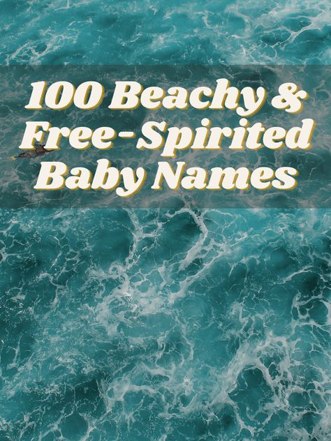 Beachy Words Aesthetic, Summer Names Aesthetic, Ocean Puppy Names, Beachy Business Names, Water Baby Names, Beach Names Ideas, Sea Names Girl, Coastal Baby Names, Ocean Themed Names