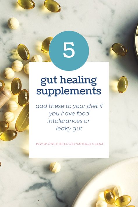 5 Gut-Healing Supplements to Add to Your Diet - Rachael Roehmholdt Supplements For Constipation, Leaky Gut Supplements, Gut Recipes, Irritable Bowel Disease, Dairy Intolerance, Heal Leaky Gut, Autoimmune Diet, Gut Healing Recipes, Gut Health Recipes