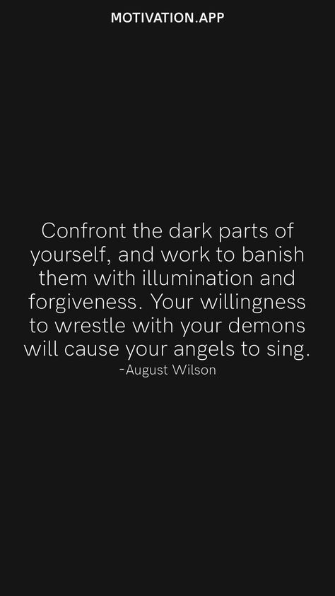 August Wilson, Life Mood Board, Motivation App, Quotes Thoughts, Note To Self, An Angel, The Darkest, Mood Board, Singing