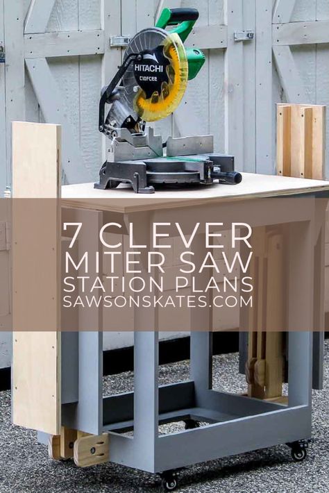 Mitre Saw Station Plans, Small Work Shop Ideas, Miter Saw Table Diy, Mitre Saw Storage, Miter Saw And Table Saw Station, Diy Miter Saw Station, Miter Saw Cart, Small Work Bench Ideas, Garage Miter Saw Station