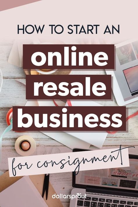 How To Start A Consignment Business, Online Consignment Shop Ideas, How To Start A Consignment Shop, How To Start A Thrift Store Online, Starting A Consignment Shop, Online Thrift Store Ideas, Starting An Online Store, Resale Shop Ideas Thrift Stores, Consignment Shop Ideas