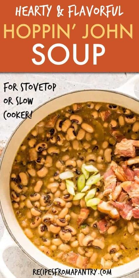 Easy Hoppin John Recipe, Hoppin John Soup, Hoppin John Recipe, Hoppin John, Food Holidays, Soup Dish, Fall Cooking, Instant Pot Soup, Soup And Stew