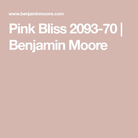 Benjamin Moore Paint Colors Nursery, Dusty Pink Benjamin Moore, Rose Dust Benjamin Moore, Pleasant Pink Benjamin Moore, Benjamin Moore Light Pink, Rose Bisque Benjamin Moore, Pink Bliss Benjamin Moore, Benjamin Moore Bashful, Benjamin Moore Proposal