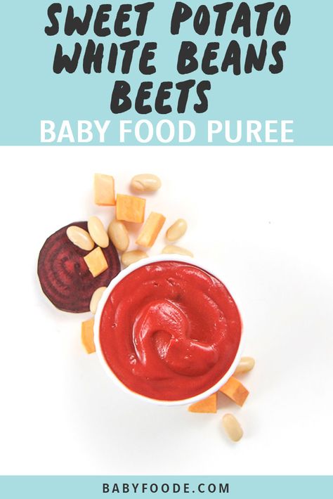 This Sweet Potato, Beets + White Beans Baby Food Puree is a brightly colored and delicious puree for baby. An easy 3-ingredient baby food that is loaded with protein, fiber, manganese, calcium, iron and vitamin A and C. #babyfood #stage2 #sweetpotato Homemade Baby Puffs, Sweet Potato Baby Food, Potatoes Healthy, Baby Food Puree, Fingerfood Baby, Banana Baby Food, Baby Food By Age, Diy Baby Food, Easy Baby Food Recipes