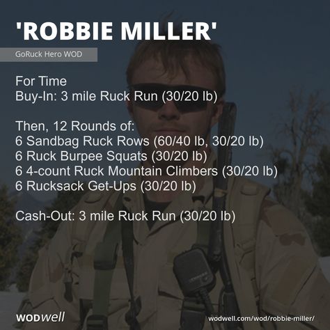 For Time; Buy-In: 3 mile Ruck Run (30/20 lb); Then, 12 Rounds of:; 6 Sandbag Ruck Rows (60/40 lb, 30/20 lb); 6 Ruck Burpee Squats (30/20 lb); 6 4-count Ruck Mountain Climbers (30/20 lb); 6 Rucksack Get-Ups (30/20 lb); Cash-Out: 3 mile Ruck Run (30/20 lb) Ruck Workout Training, Go Ruck Training, Ruck Workout, Go Ruck, Hero Wod, Fort Benning, Medal Of Honor Recipients, Background Story, Air Squats