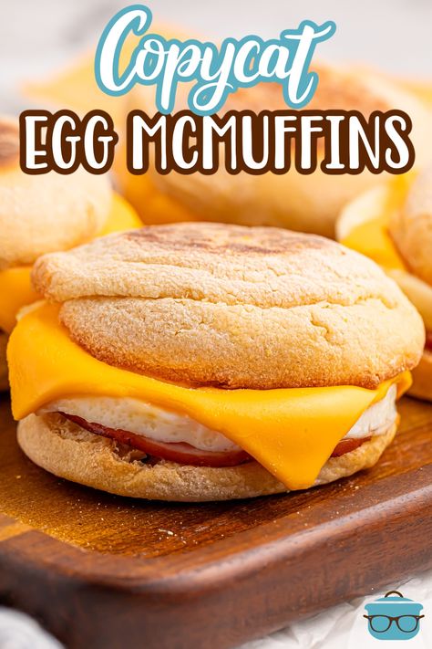 Egg McMuffin (McDonald's Copycat Recipe) - The Country Cook Mcdonalds Egg Mcmuffin, Egg Mcmuffin Recipe, Mcdonalds Copycat Recipes, Mcdonalds Recipes, English Muffin Recipes, Egg Mcmuffin, Mcdonalds Breakfast, Freezer Meal Prep, Country Cook